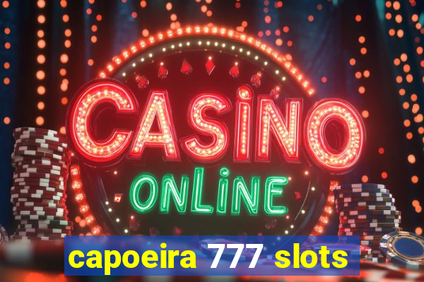 capoeira 777 slots